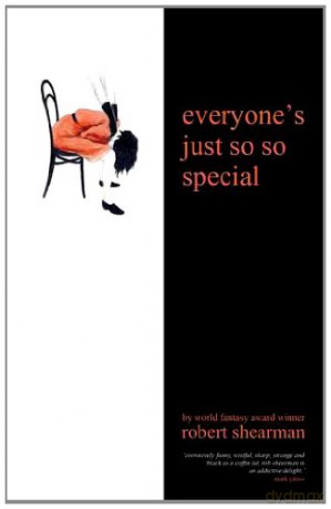 Everyone's Just So So Special (Big Finish) - Robert Shearman [KSIĄŻKA]