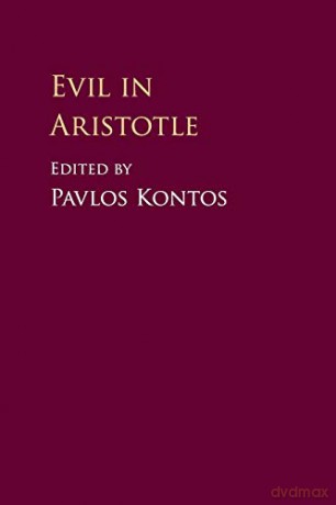 Evil in Aristotle - Pavlos Kontos [KSIĄŻKA]