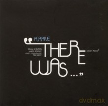 Aram Shelton's Arrive: There Was... [CD]