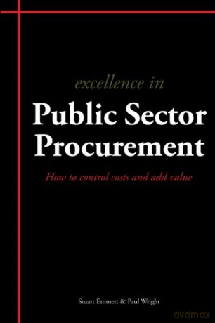 Excellence in Public Sector Procurement - Stuart Emmett [KSIĄŻKA]