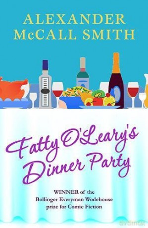 Fatty O'Leary's Dinner Party - Alexander McCall Smith [KSIĄŻKA]