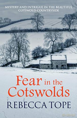 Fear in the Cotswolds: 7 (Cotswold Mysteries) - Rebecca Tope [KSIĄŻKA]