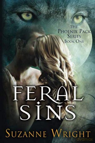 Feral Sins: 01 (The Phoenix Pack) - Suzanne Wright [KSIĄŻKA]