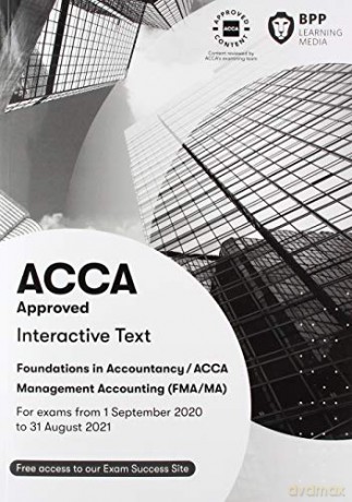 FIA Foundations in Management Accounting FMA (ACCA F2): Interactive Text [KSIĄŻKA]