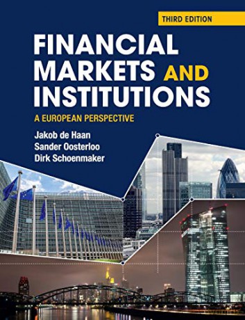 Financial Markets and Institutions: A European Perspective - Jakob De Haan [KSIĄŻKA]