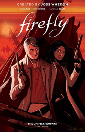 Firefly: The Unification War Vol. 3 Vol. 3: Volume 3 - Joss Whedon [KSIĄŻKA]