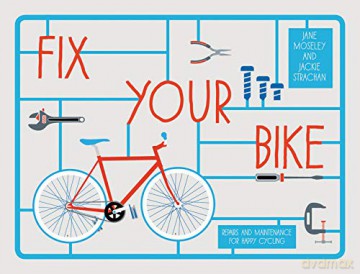 Fix Your Bike: Repairs and Maintenance for Happy Cycling - Jackie Strachan [KSIĄŻKA]