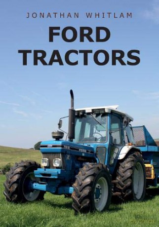 Ford Tractors - Jonathan Whitlam [KSIĄŻKA]