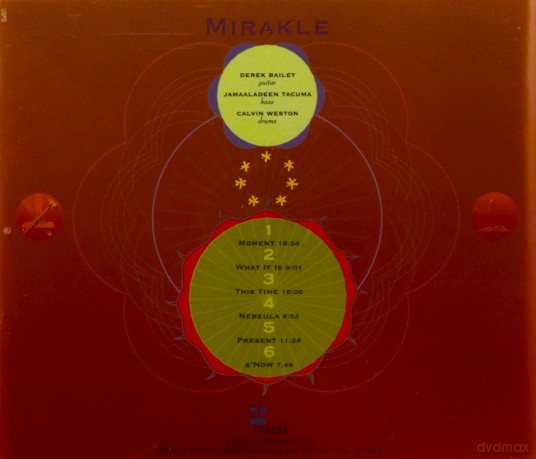 Derek Bailey, Jamaaladeen Tacuma, Calvin Weston: Mirakle [CD]