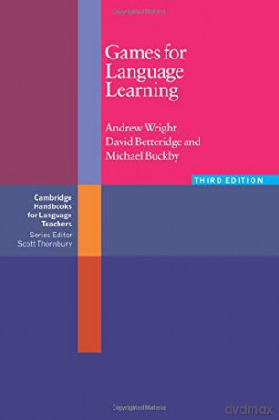 Games for Language Learning (Cambridge Handbooks for Language Teachers) - Andrew Wright [KSIĄŻKA]