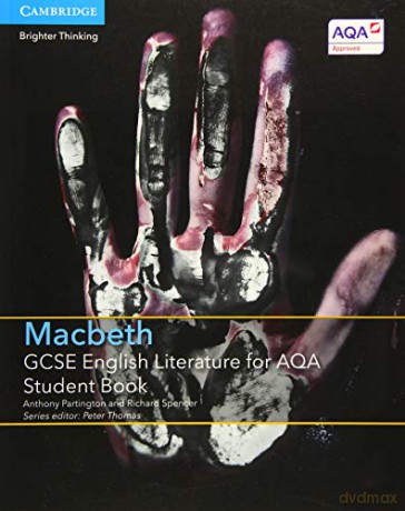 GCSE English Literature for AQA Macbeth Student Book (GCSE English Literature AQA) - Anthony Partington [KSIĄŻKA]