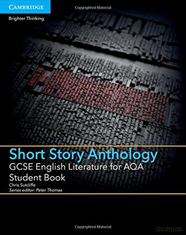 GCSE English Literature for AQA Short Story Anthology Student Book (GCSE English Literature AQA) - Chris Sutcliffe [KSIĄŻKA]