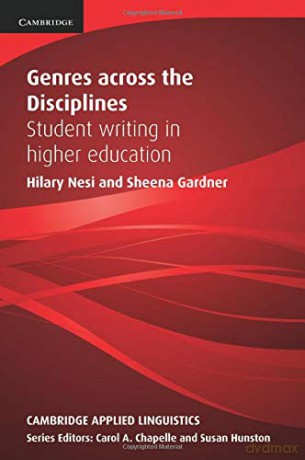 Genres across the Disciplines: Student Writing In Higher Education (Cambridge Applied Linguistics) - Hilary Nesi [KSIĄŻKA]