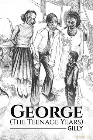 George (The Teenage Years) - Gilly [KSIĄŻKA]