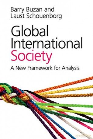 Global International Society: A New Framework for Analysis - Barry Buzan [KSIĄŻKA]