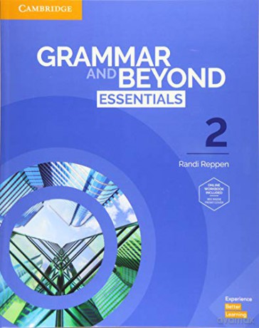 Grammar and Beyond Essentials Level 2 Student's Book with Online Workbook - Randi Reppen [KSIĄŻKA]