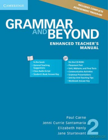 Grammar and Beyond Level 2 Enhanced Teacher's Manual with CD-ROM - Paul Carne [KSIĄŻKA]