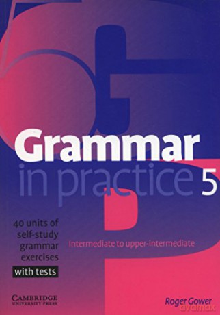 Grammar in Practice 5 - Roger Gower [KSIĄŻKA]