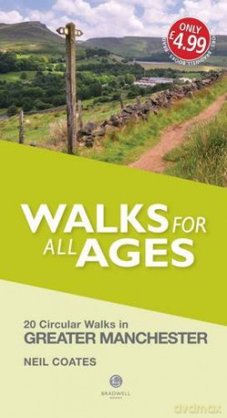 Greater Manchester Short Walks for all Ages - Bradwell Books [KSIĄŻKA]