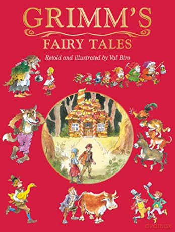 Grimm's Fairy Tales (Fairy Tale Treasuries) - Retold by Val Biro [KSIĄŻKA]