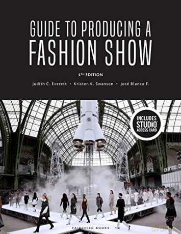 Guide to Producing a Fashion Show: Bundle Book + Studio Access Card - Jose Blanco F. [KSIĄŻKA]