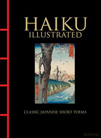Haiku Illustrated: Classic Japanese Short Poems (Chinese Bound) - Hart Larrabee [KSIĄŻKA]