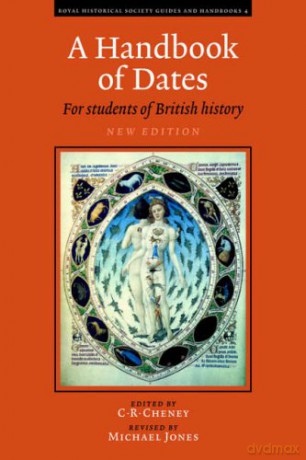 Handbook of Dates 2ed: For Students of British History: 4 (Royal Historical Society Guides and Handbooks, Series Number 4) - Cheney/Jones [KSIĄŻKA]