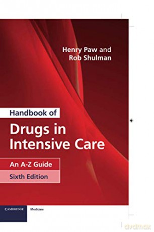 Handbook of Drugs in Intensive Care: An A-Z Guide - Henry Paw [KSIĄŻKA]