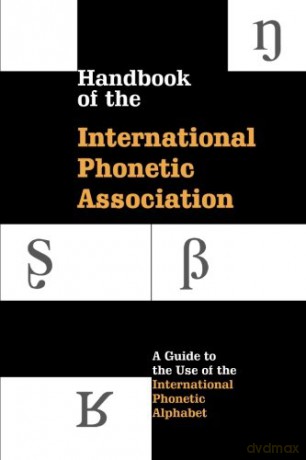 Handbook of the International Phonetic Association: A Guide To The Use Of The International Phonetic Alphabet (International Handbook Assoc) - International Phonetic Association [KSIĄŻKA]