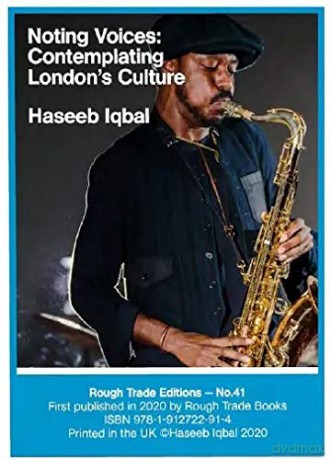 Haseeb Iqbal - Noting Voices: Contemplating London's Culture (RT#41) - Haseeb Iqbal [KSIĄŻKA]