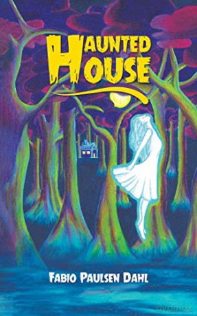 Haunted House - Fabio Paulsen Dahl [KSIĄŻKA]