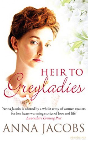 Heir to Greyladies: 1 - Anna Jacobs [KSIĄŻKA]