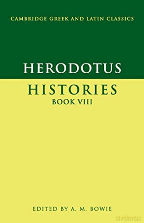 Herodotus: Histories Book Viii: Bk. 8 (Cambridge Greek and Latin Classics) [KSIĄŻKA]