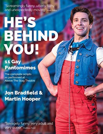 He's Behind You: Eleven Gay Pantomimes - Jon Bradfield [KSIĄŻKA]