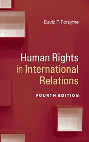 Human Rights in International Relations (Themes in International Relations) - David P. Forsythe [KSIĄŻKA]