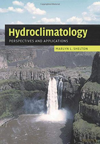 Hydroclimatology: Perspectives and Applications - Marlyn Shelton [KSIĄŻKA]