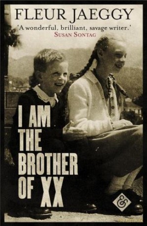 I am the Brother of XX - Fleur Jaeggy [KSIĄŻKA]