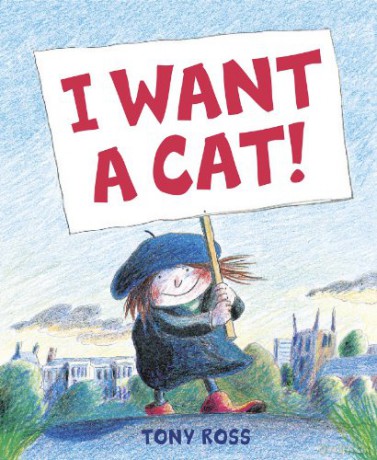 I Want a Cat! - Tony Ross [KSIĄŻKA]