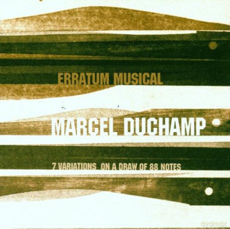 Marcel Duchamp: Erratum Musical Performed By Stefane Ginsburgh [CD]