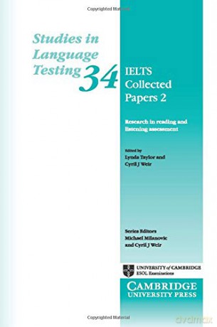 Ielts Collected Papers 2: Research In Reading And Listening Assessment: 34 (Studies in Language Testing, Series Number 34) - Linda Taylor [KSIĄŻKA]