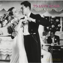 Derek Smith: To Love Again [Winyl]