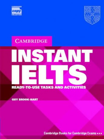 Instant IELTS Pack: Ready-to-use Tasks and Activities (Cambridge Copy Collection) - Guy Brook-Hart [KSIĄŻKA]