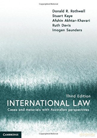 International Law: Cases and Materials with Australian Perspectives - Donald R Rothwell [KSIĄŻKA]
