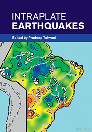 Intraplate Earthquakes - Pradeep Talwani [KSIĄŻKA]