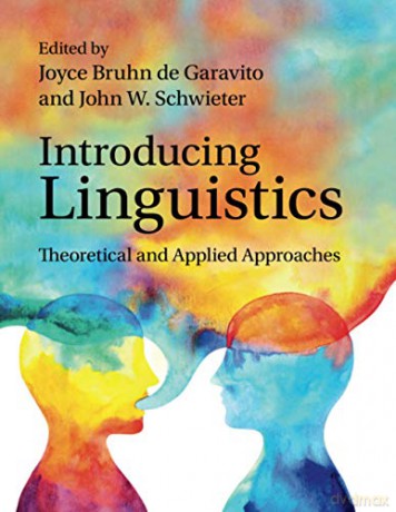 Introducing Linguistics: Theoretical and Applied Approaches - Joyce Bruhn de Garavito [KSIĄŻKA]