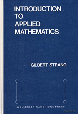 Introduction to Applied Mathematics - Gilbert Strang [KSIĄŻKA]