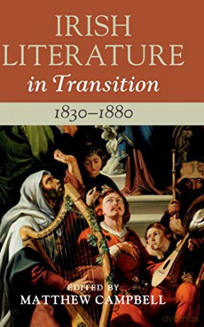 Irish Literature in Transition, 1830-1880: Volume 3 - Matthew Campbell [KSIĄŻKA]