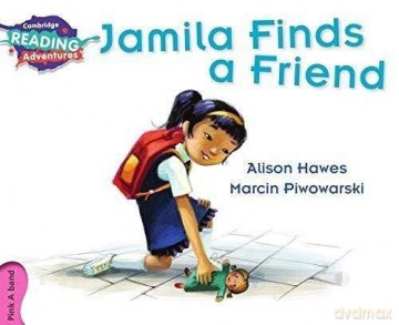 Jamila Finds a Friend Pink A Band (Cambridge Reading Adventures) - Alison Hawes [KSIĄŻKA]