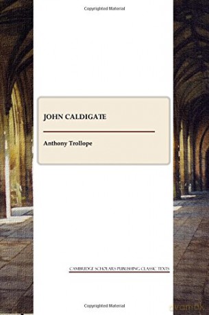 John Caldigate - Anthony Trollope [KSIĄŻKA]
