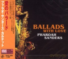 Pharoah Sanders Quartet: Ballads With Love [CD]